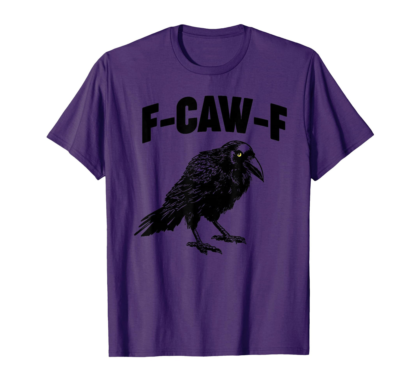 F-CAW-F Crow T-Shirt