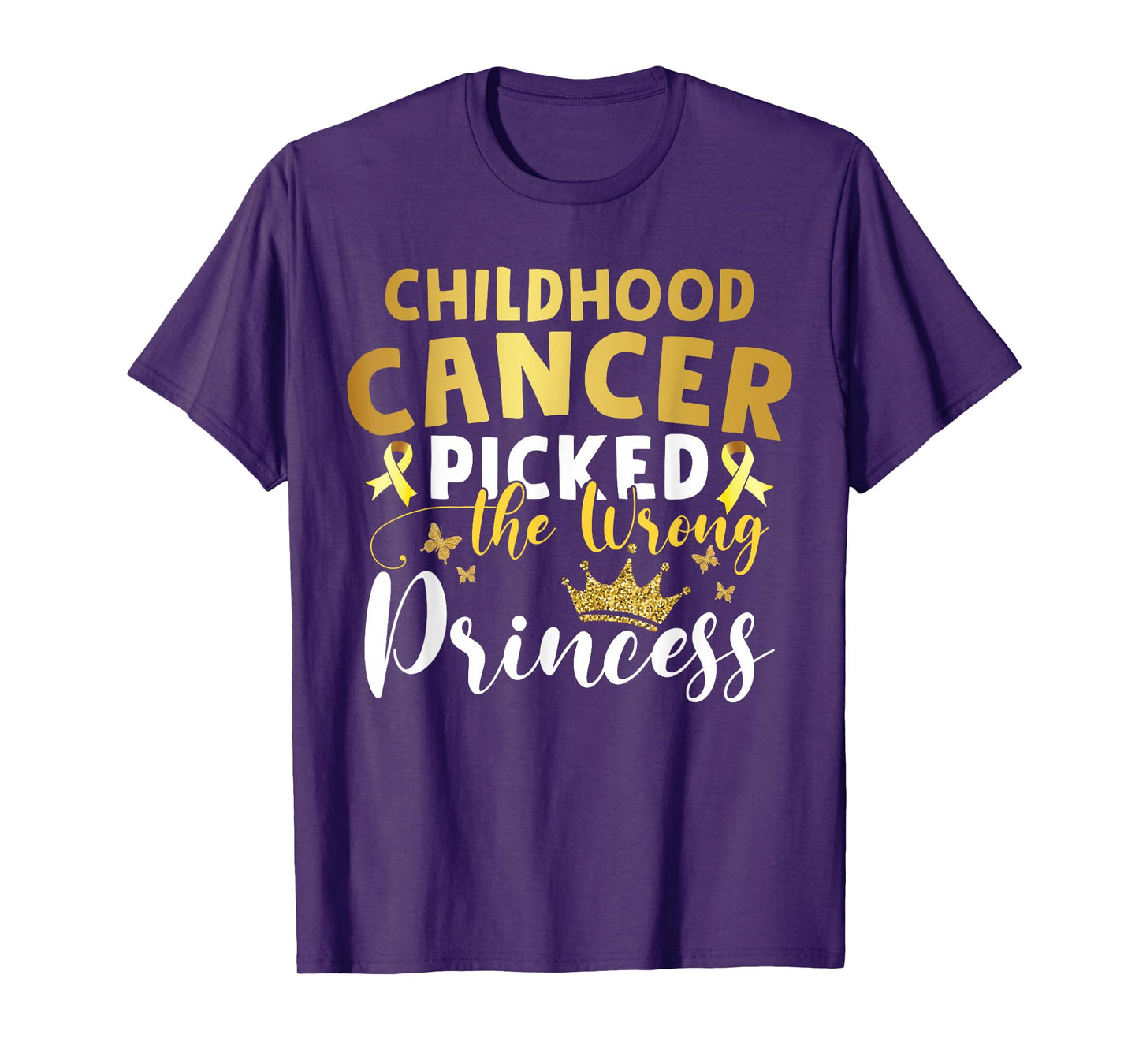 Childhood Cancer Picked The Wrong Princess Girl T-Shirt