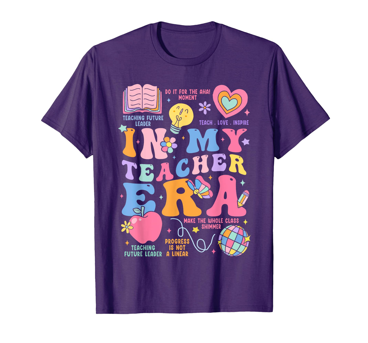 In My Teacher Era T-Shirt for Men Women