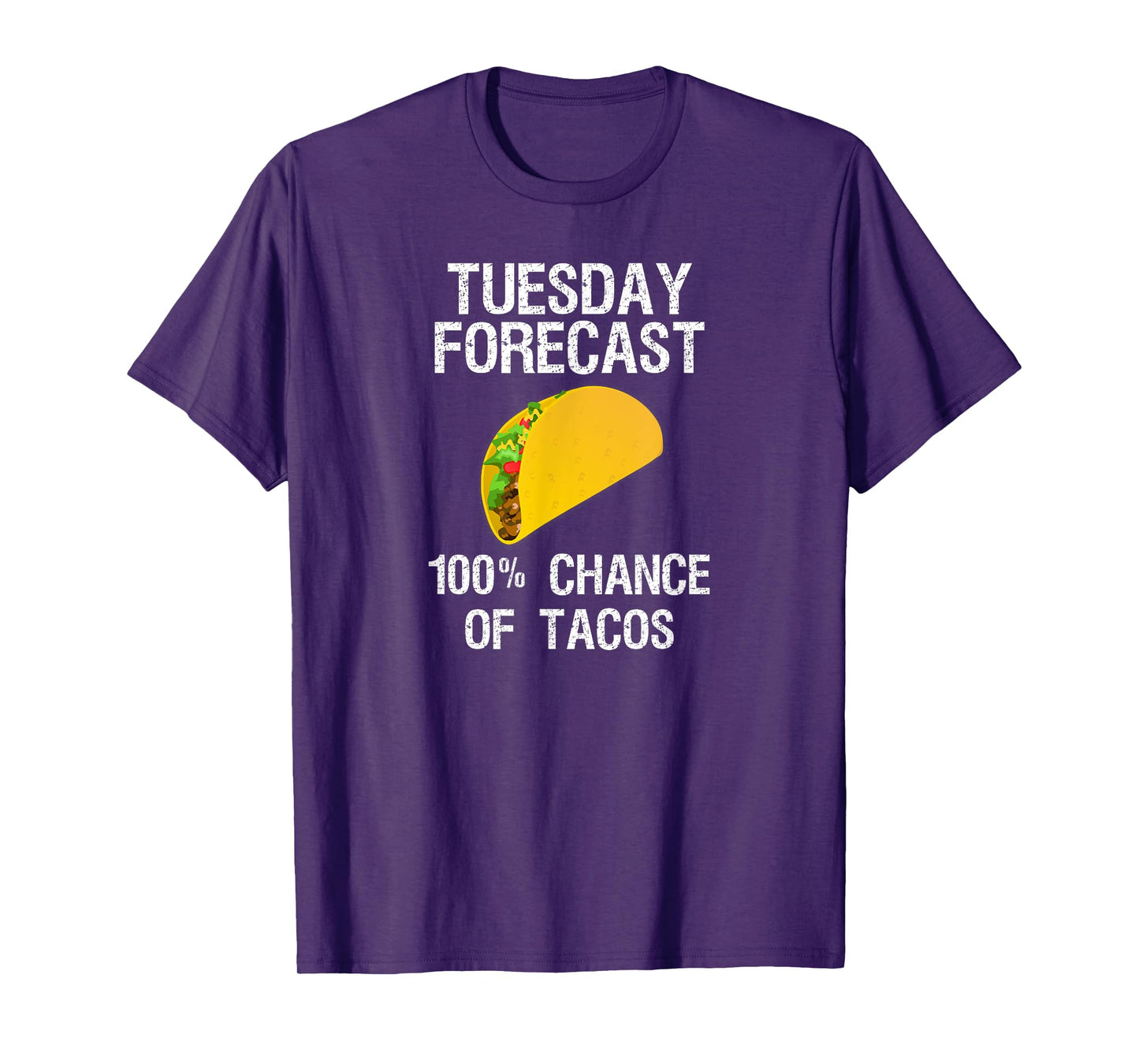 Taco Tuesday Shirt - Funny Taco Forecast T-Shirt