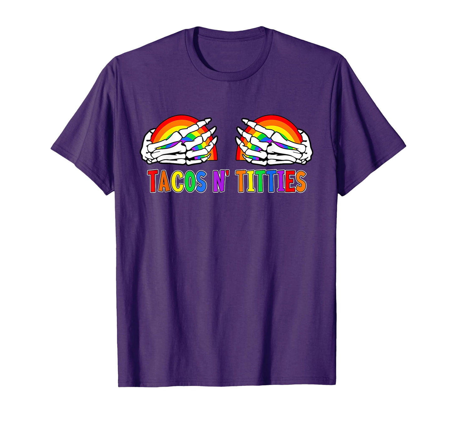 Tacos N' Titties Rainbow Skeleton Funny LGBT Gay Pride T-Shirt