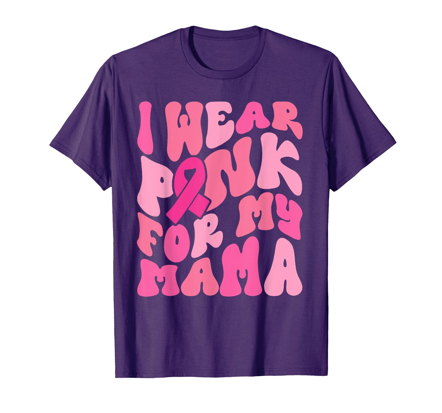 I Wear Pink for My Mama Breast Cancer Awareness Ribbon Retro T-Shirt