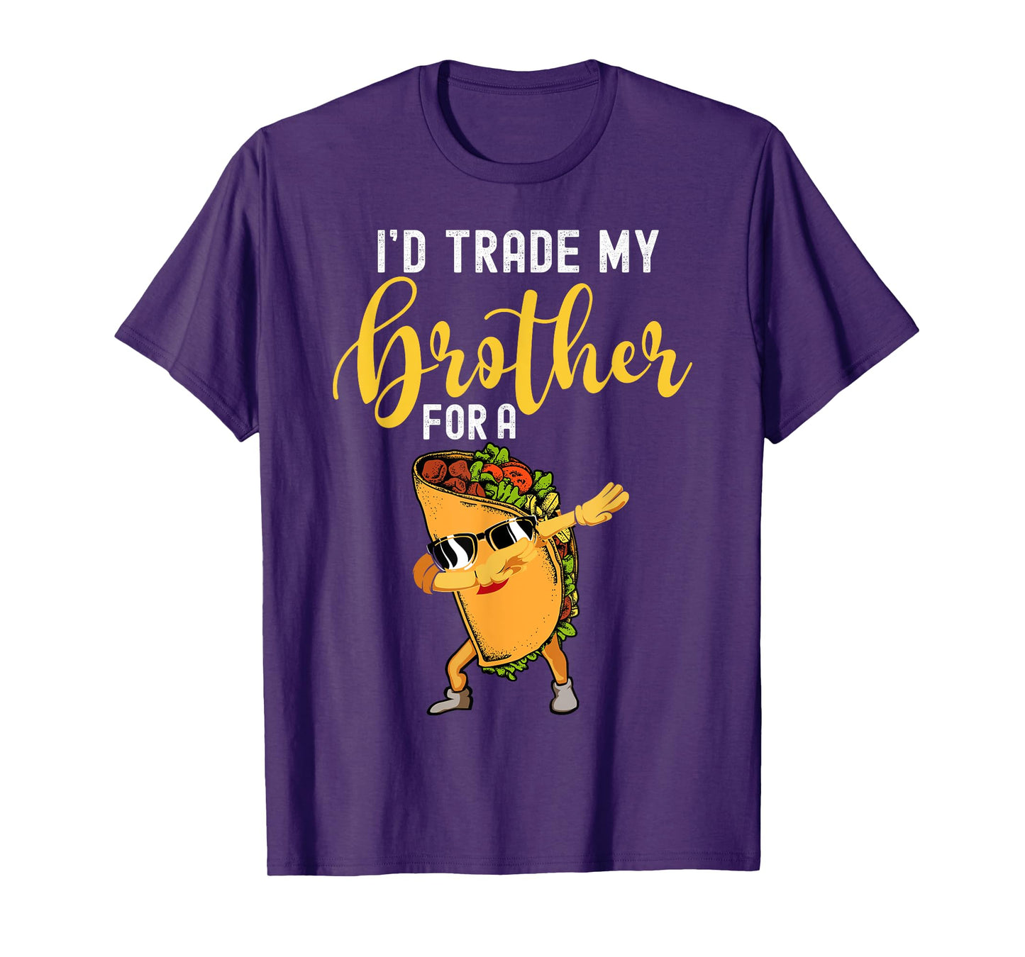 I'd Trade My Brother For A Taco Shirt For Kids Funny Taco T-Shirt