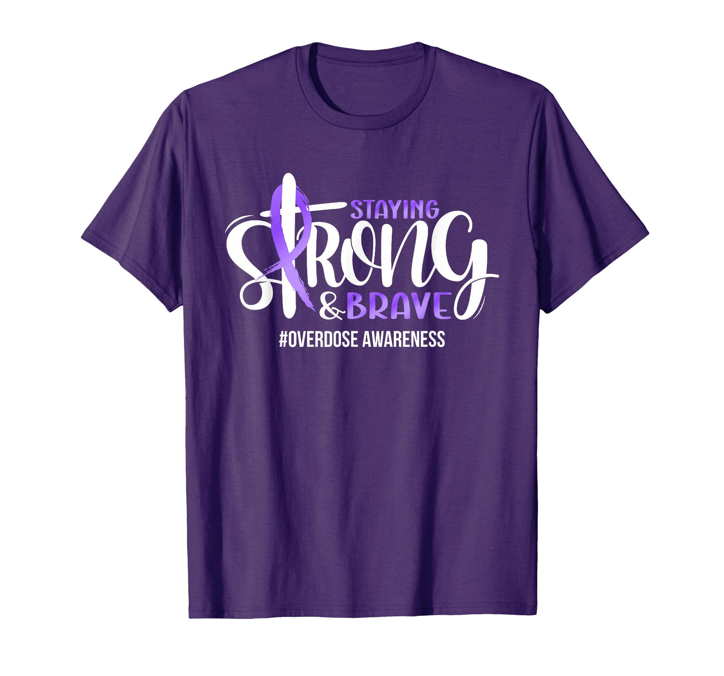 Overdose Warrior Quote Support Squad Overdose Awareness T-Shirt