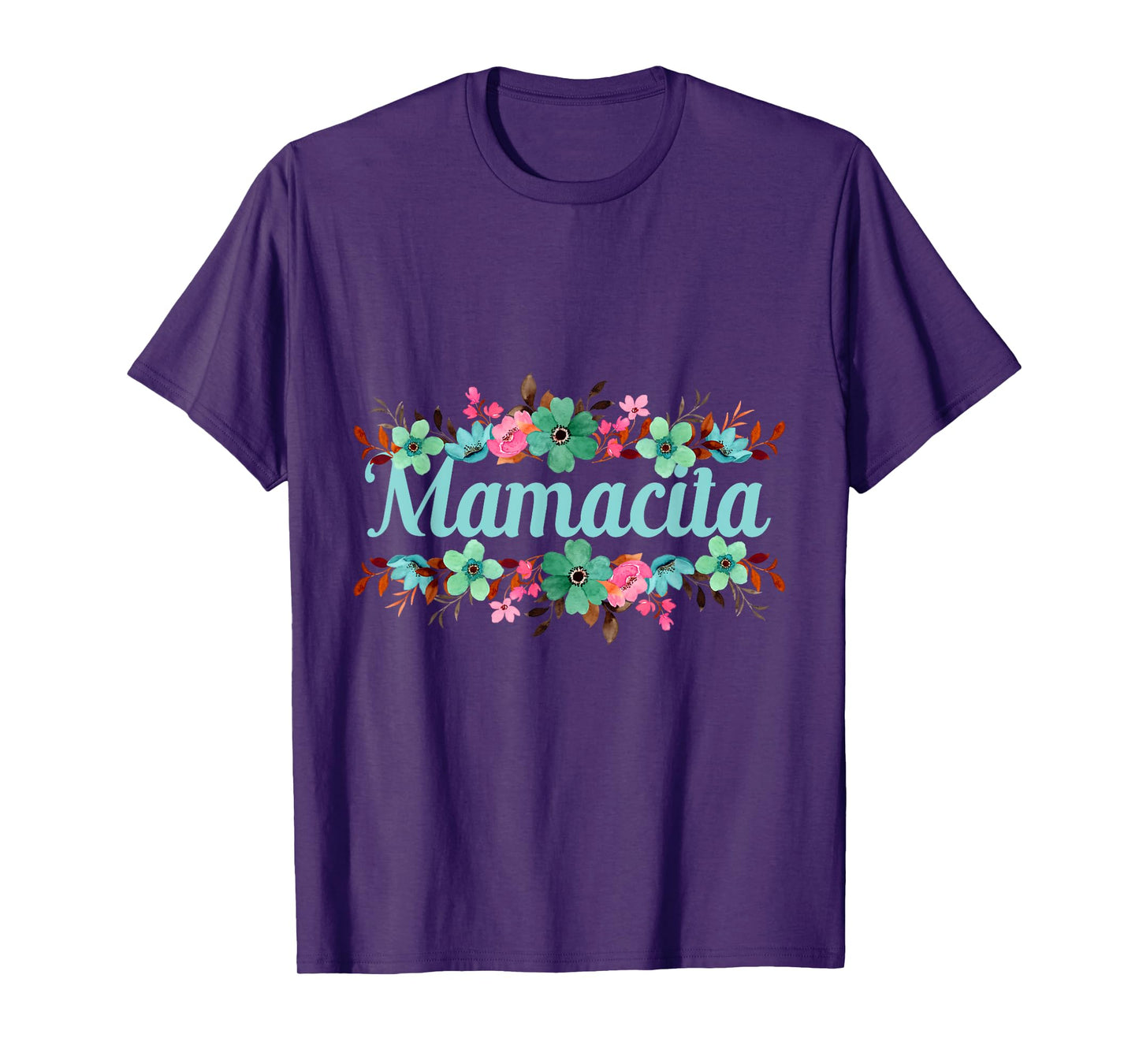 Mamacita tees for Latina Women Mamacita T-Shirt