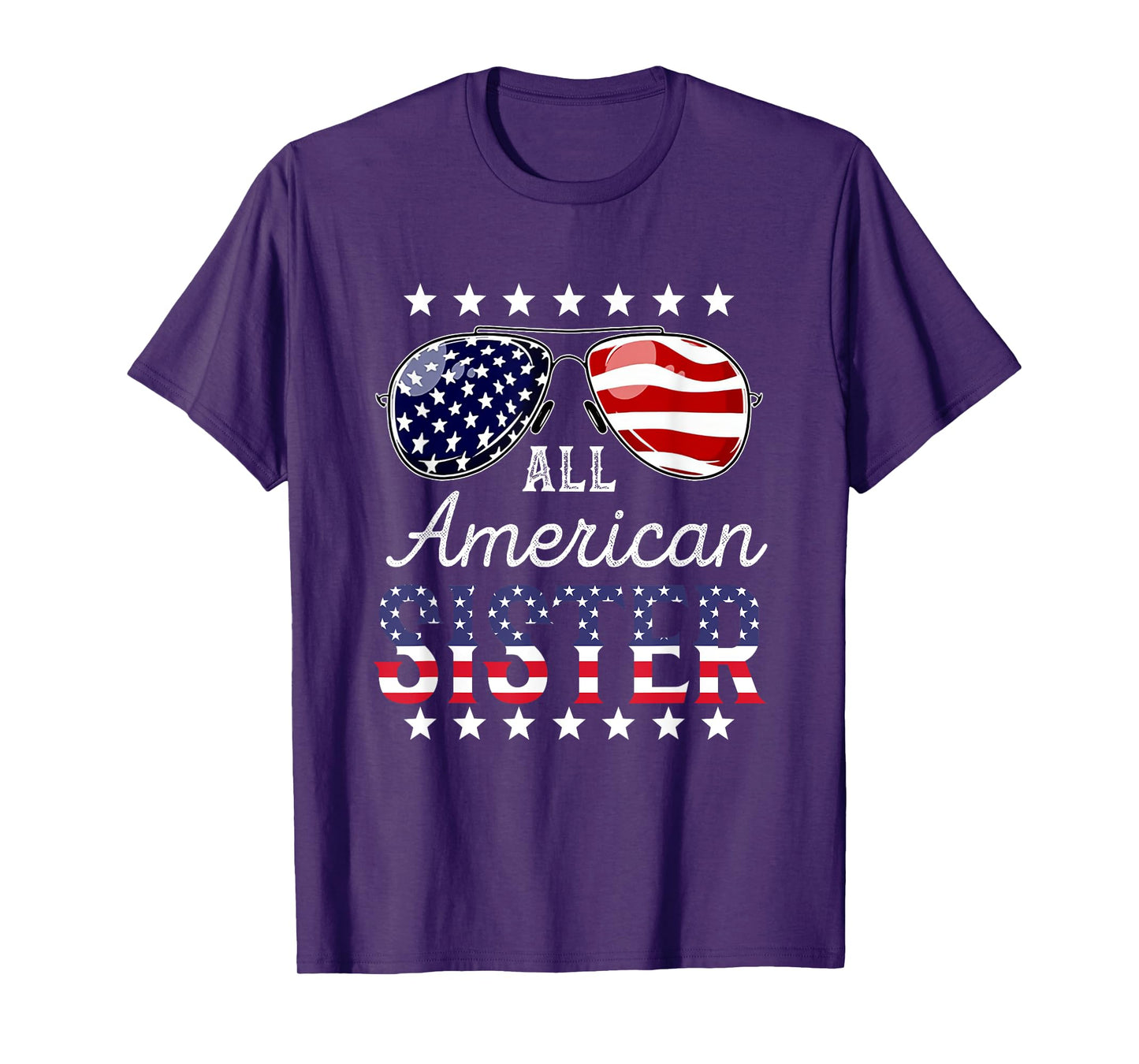 All American Sister 4th of July Sunglasses Family T-Shirt