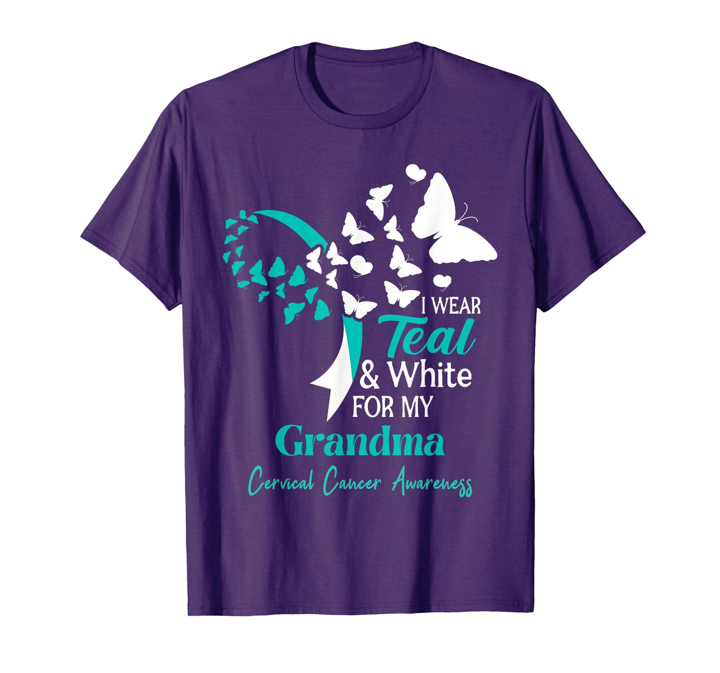 I Wear Teal And White For My Grandma Cervical Cancer Support T-Shirt
