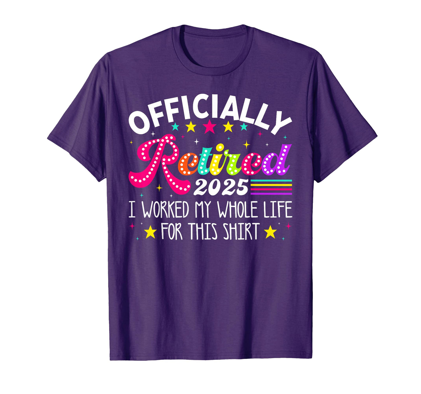 Officially Retired 2025 Funny Retirement 2025 Coworkers T-Shirt