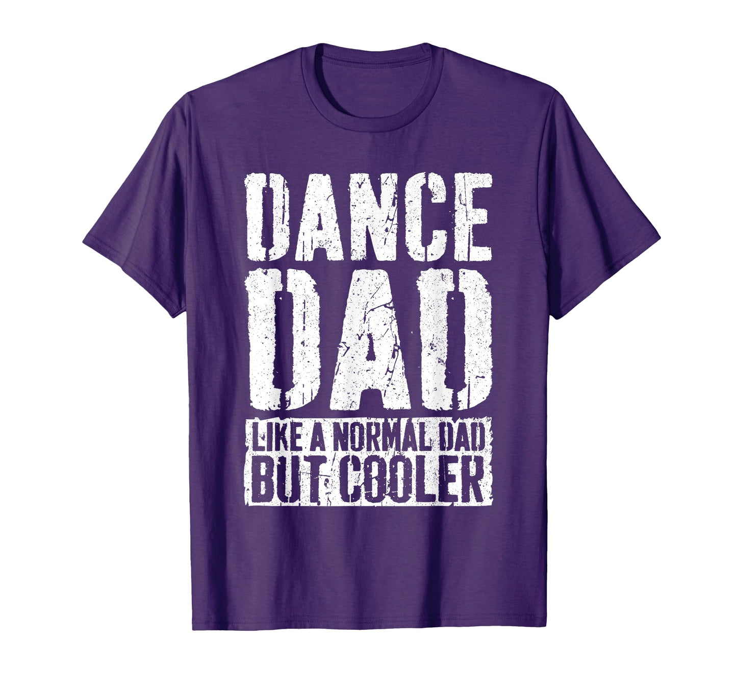 Dance Dad Shirts Black Straight Classic Shirt - Funny Saying 'Like A Normal Dad But Cooler' for Men