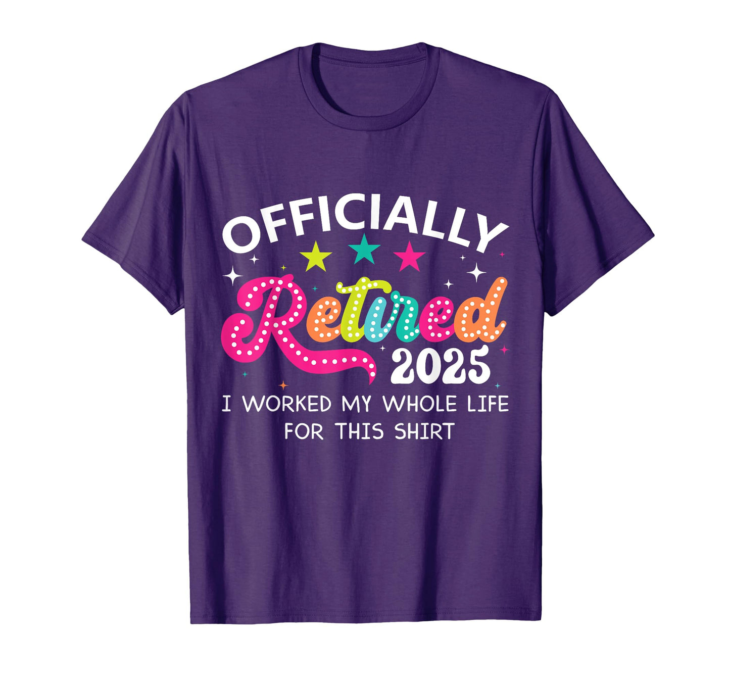 Retired 2025 Retirement Coworkers Men Women Employee T-Shirt