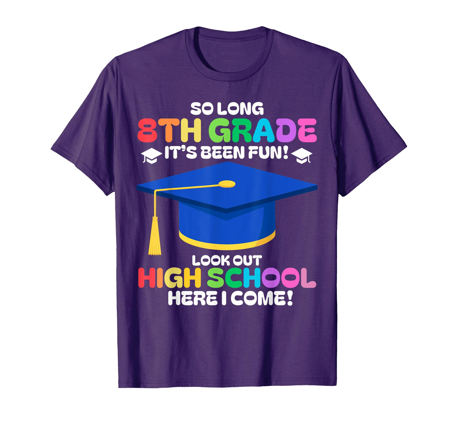 So Long 8th Grade Graduation High School Groovy Vacation Fun T-Shirt