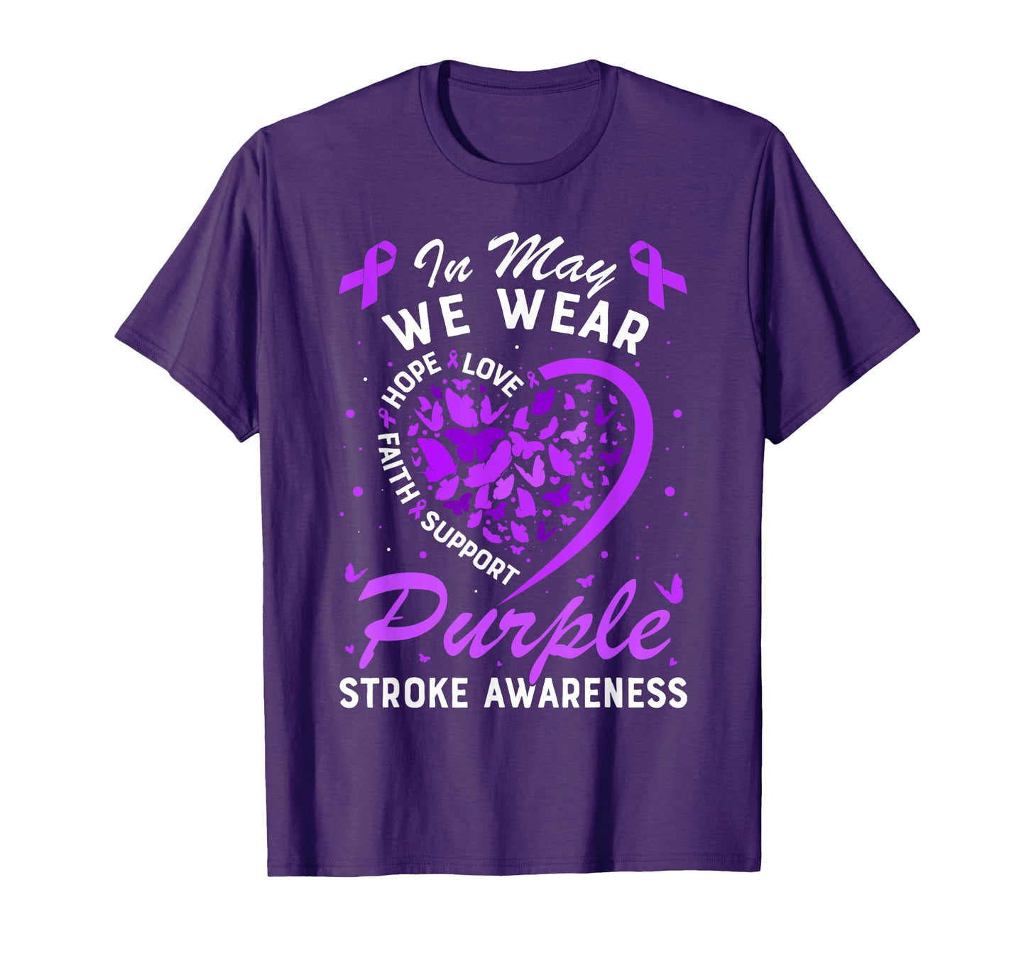 In May We Wear Purple Ribbon Stroke Awareness Butterfly T-Shirt