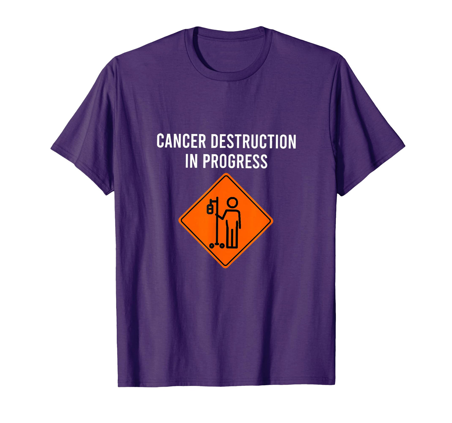Funny Joke Chemo Day Cancer Destruction in Progress T-Shirt