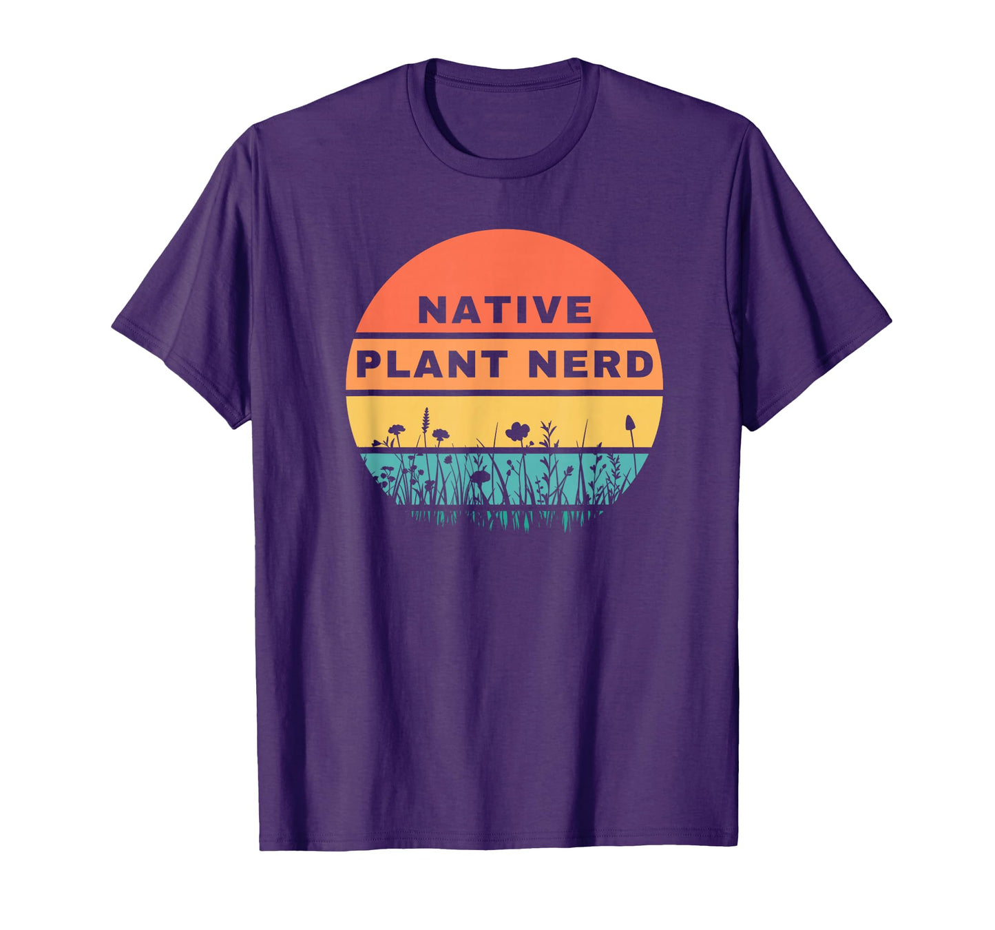 Native Plant Nerd Funny Garden Wildlife Conservation T-Shirt