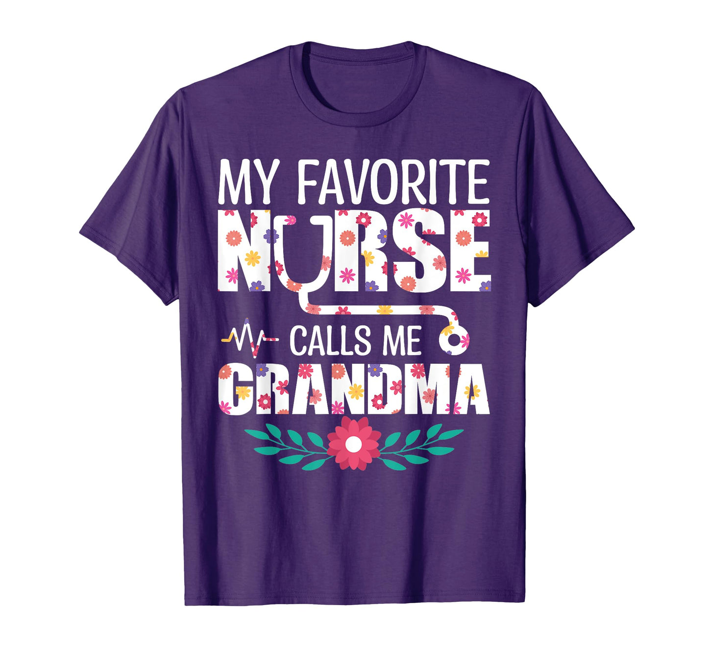 My Favorite Nurse Calls Me Grandma Proud Nurse Family Match T-Shirt