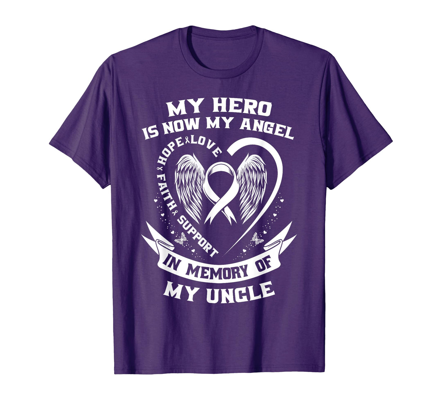 My Hero Is Now My Angel Uncle Lung Cancer Awareness Products T-Shirt