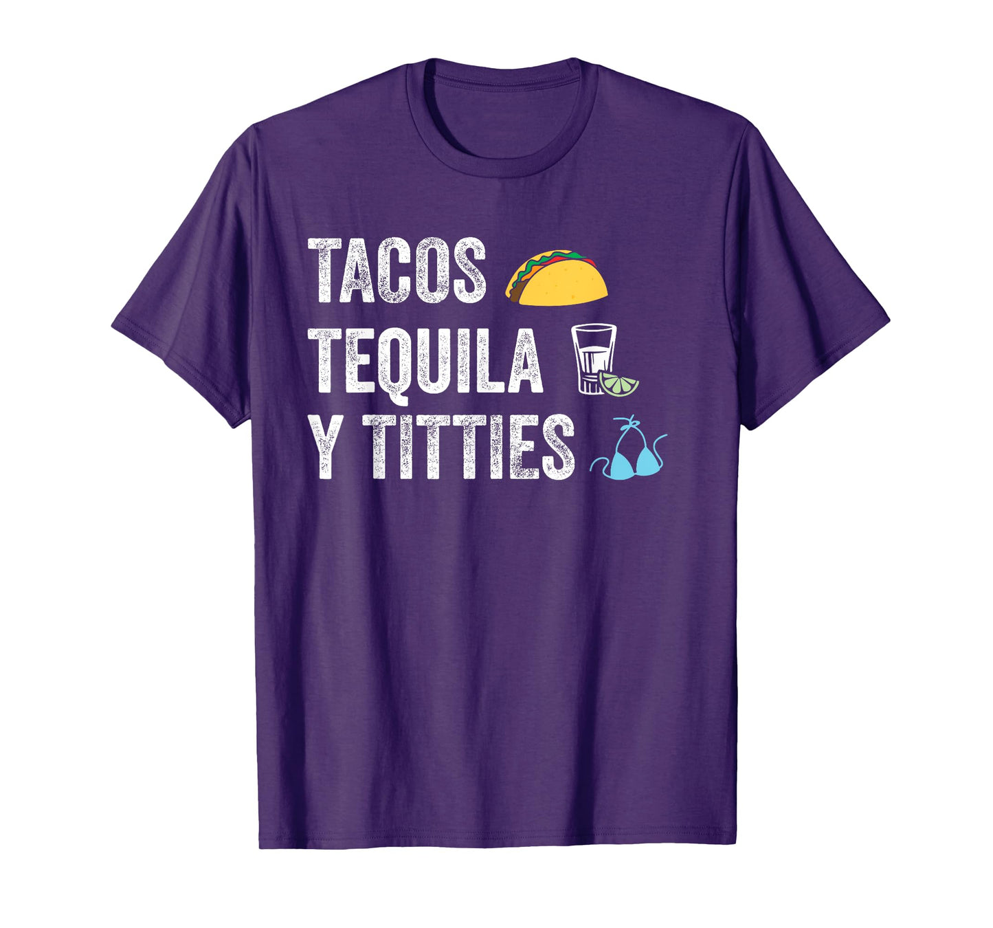 Tacos Tequila Y Titties Funny College Spring Break T-Shirt