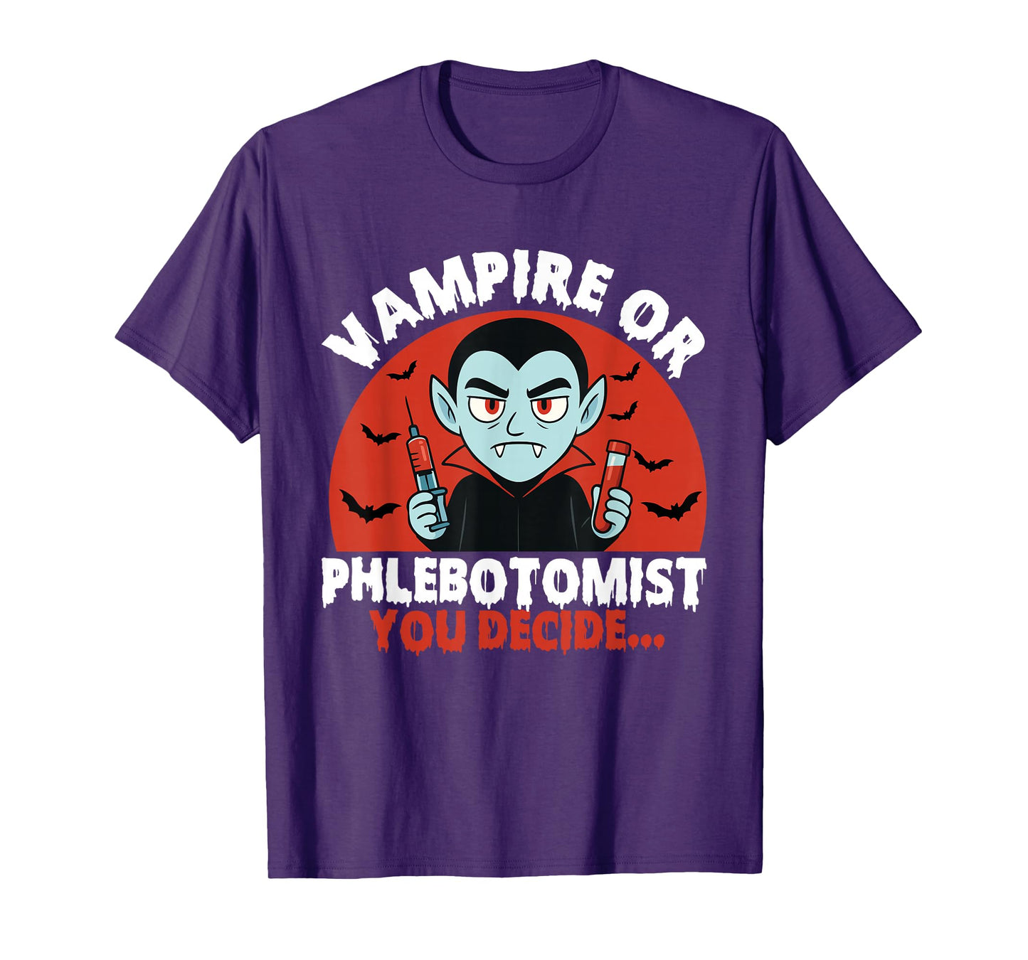 Vampire Or Phlebotomist - Spooky Halloween Phlebotomy T-Shirt