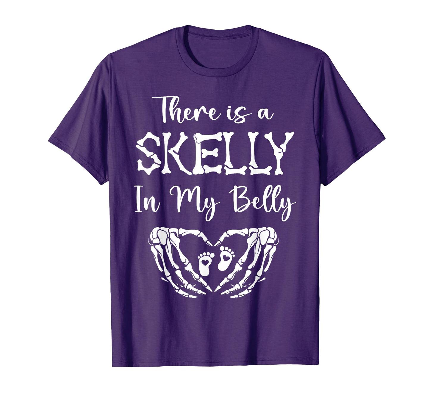 There is A Skelly in My Belly Pregnant Skeleton Halloween T-Shirt