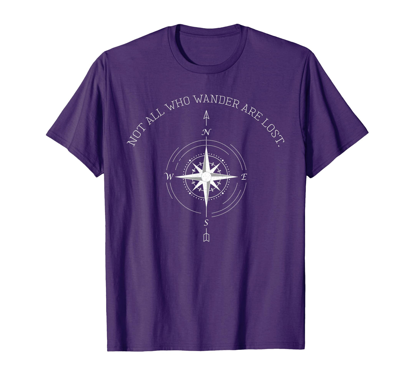 Not All Who Wander Are Lost Travel T-Shirt