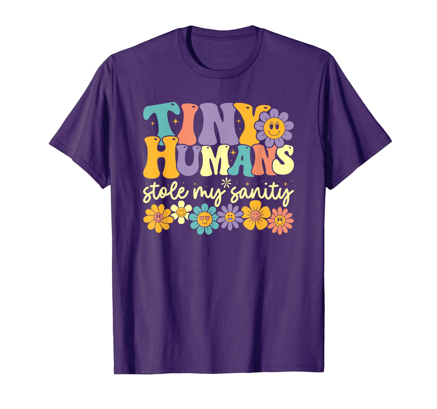 Tiny Humans Stole My Sanity, Preschool Kindergarten Teacher T-Shirt