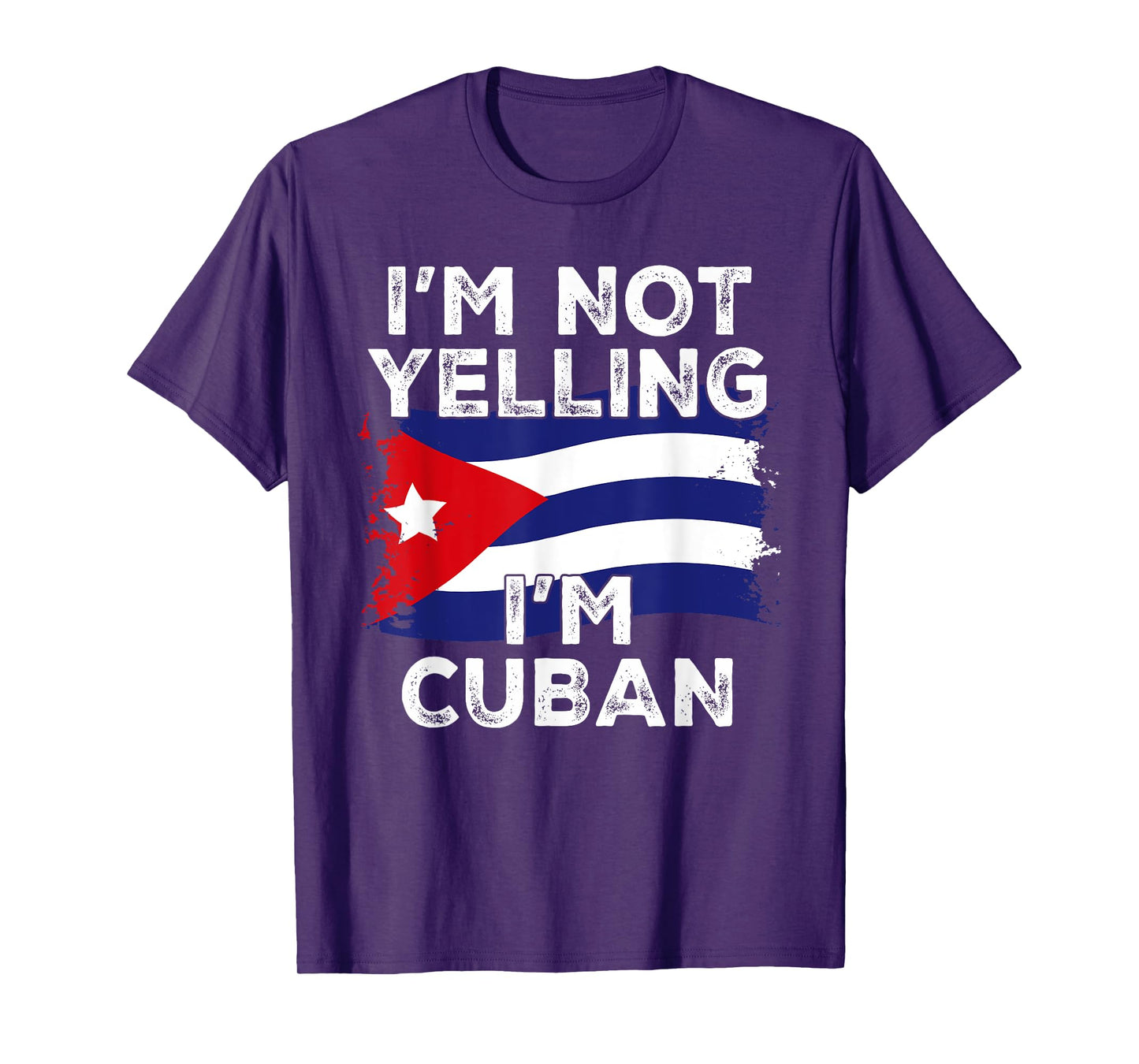 I'm Not Yelling I'm Cuban, Funny Cuba Flag T-Shirt
