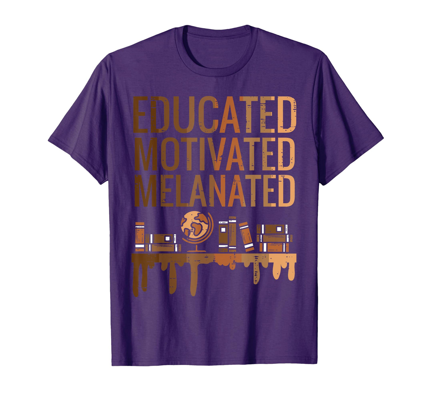 Educated Motivated Melanated Black History African Pride T-Shirt