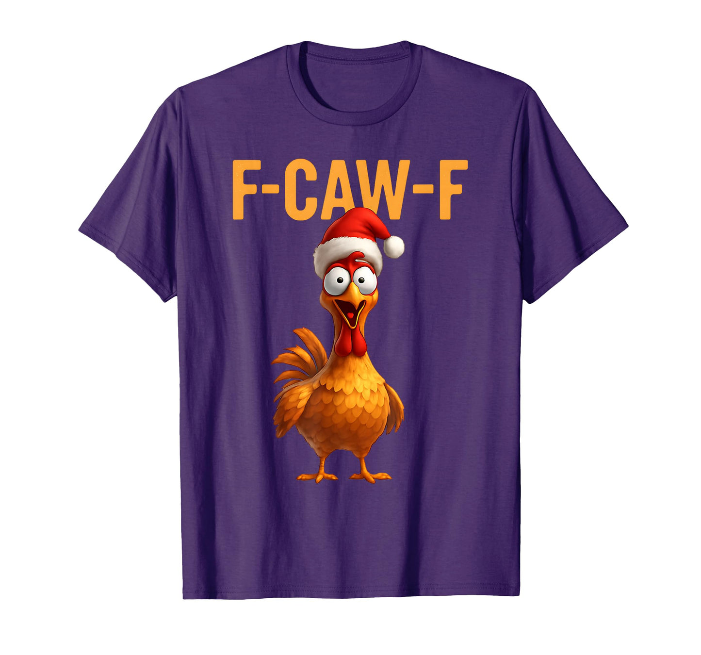 F-Caw-F Xmas Chicken FCAWF Humour Santa Hat Christmas Chicken T-Shirt