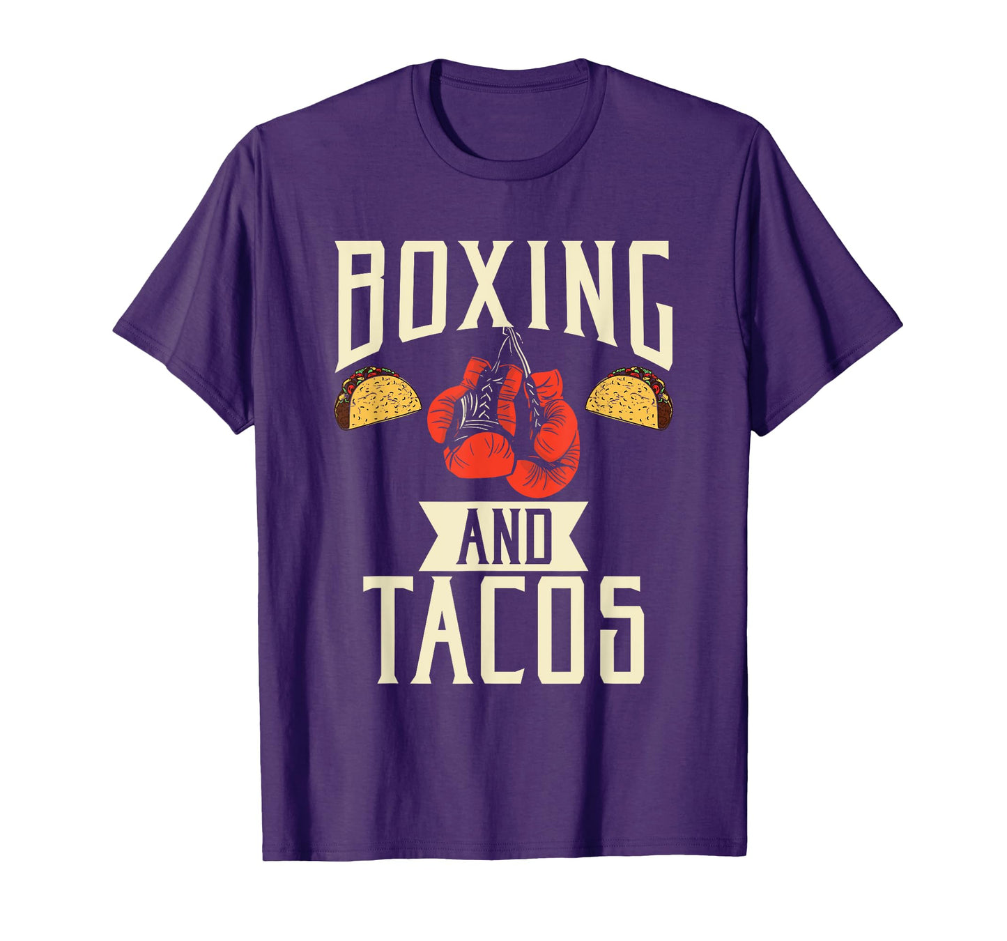 Boxing and Tacos Mexican food love Taco T-Shirt