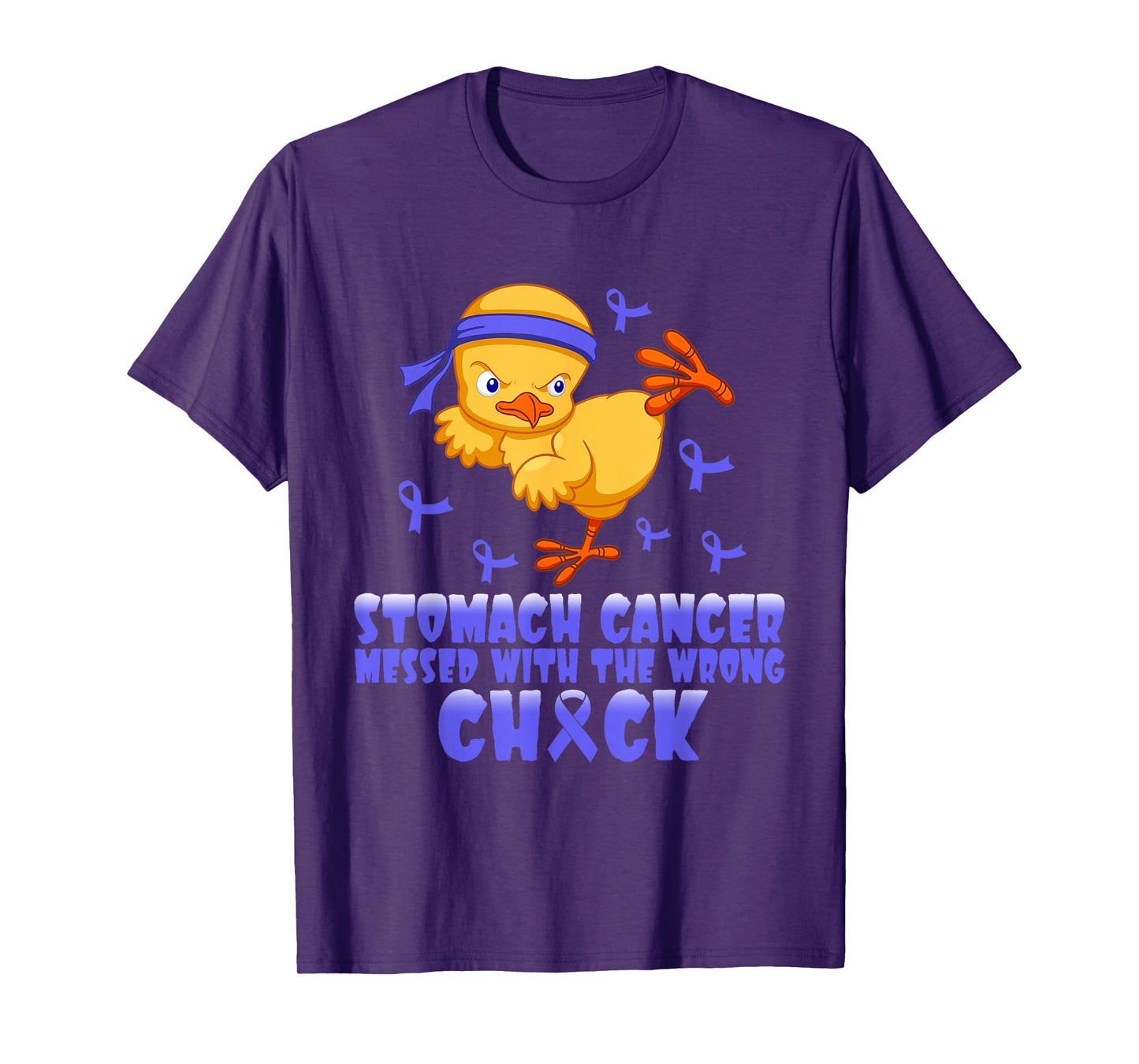 Stomach Cancer Messed With The Wrong Chick T-Shirt