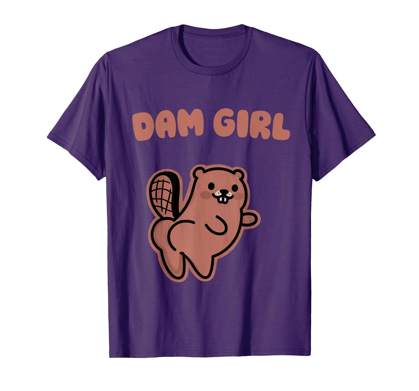 Dam Girl Animal Beaver Lovers Nature Beaver T-Shirt