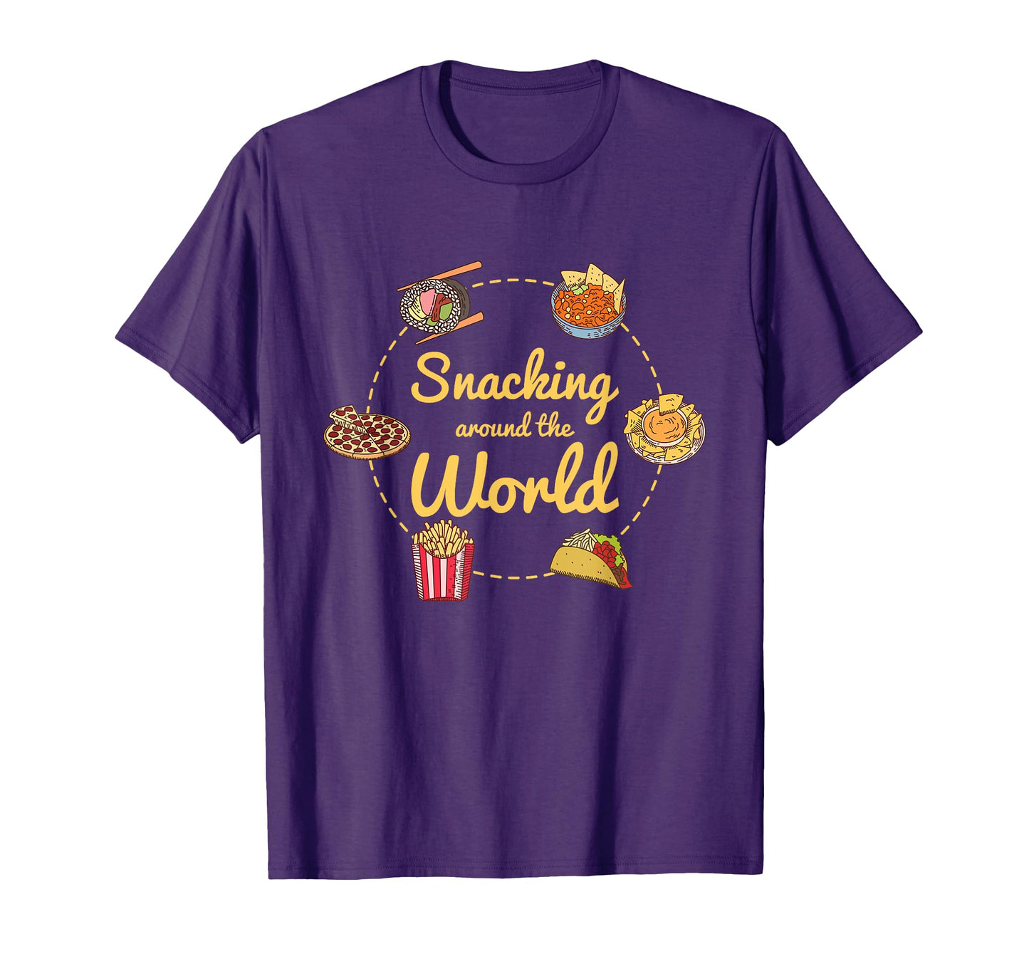 International Travel Cuisine - Snacking Around The World T-Shirt