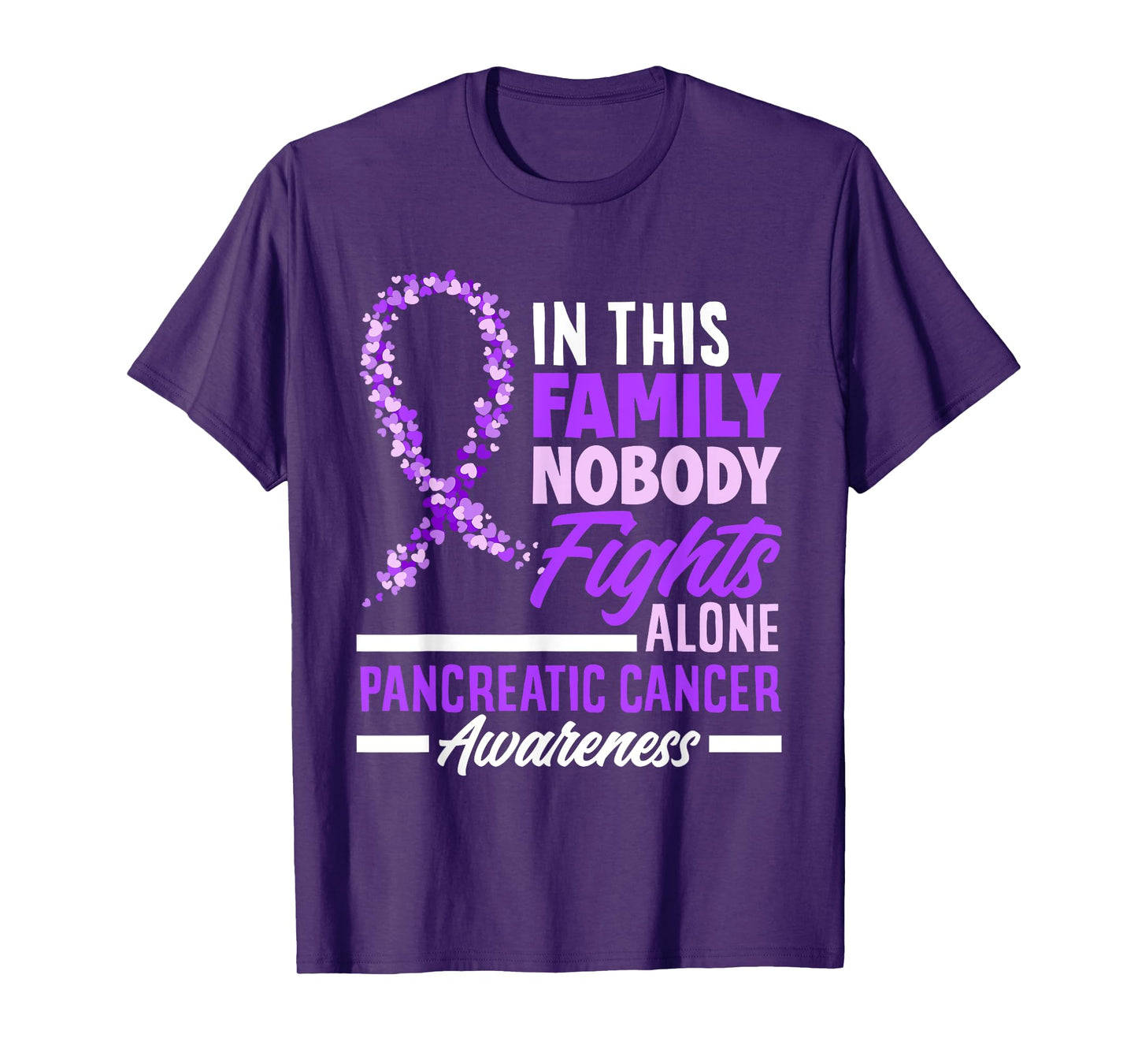 In This Family Nobody Fights Alone Support Pancreatic Cancer T-Shirt