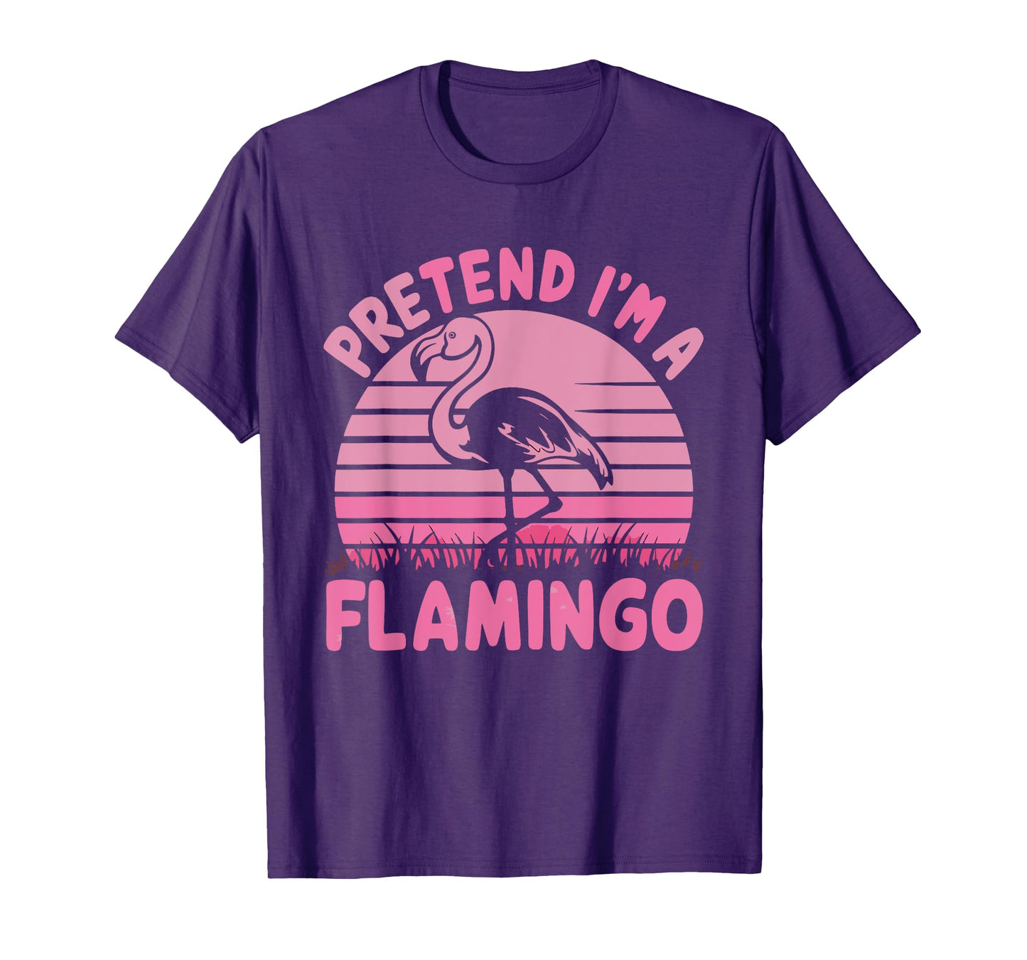 Pretend I'm A Flamingo T-Shirt
