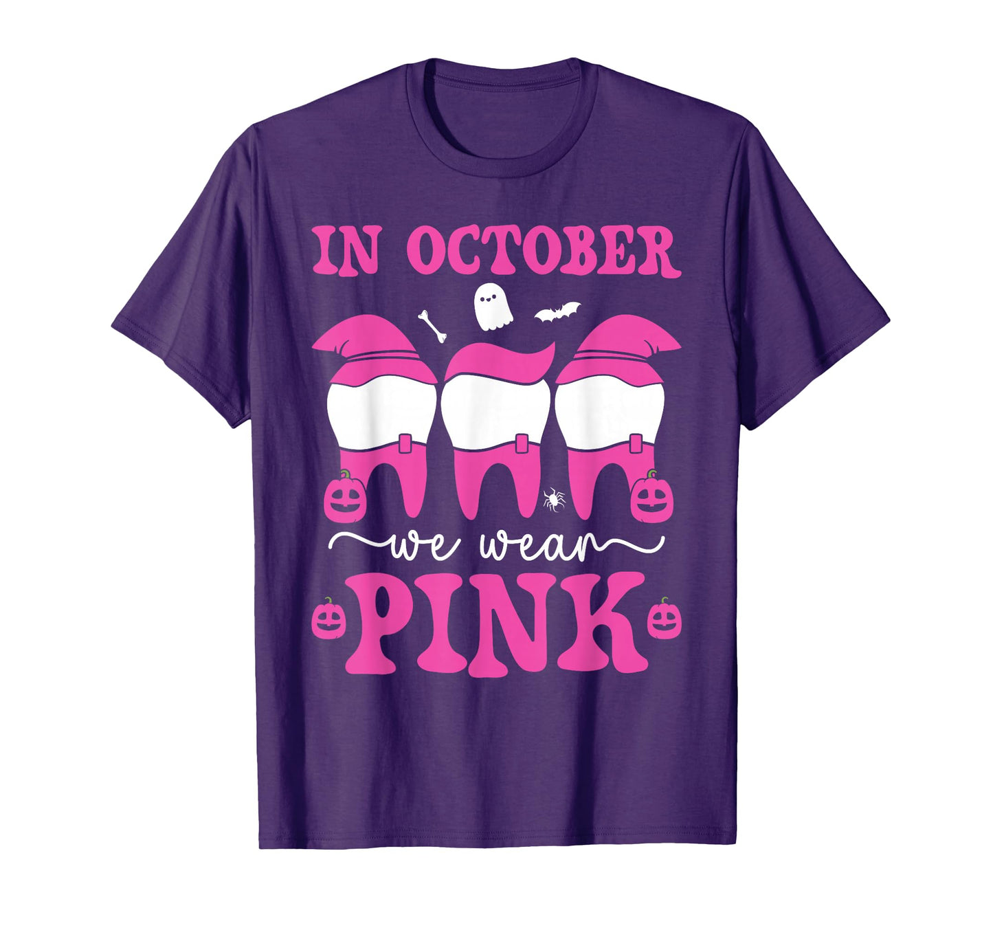 Halloween Breast Cancer Dentist in October We Wear Pink T-Shirt