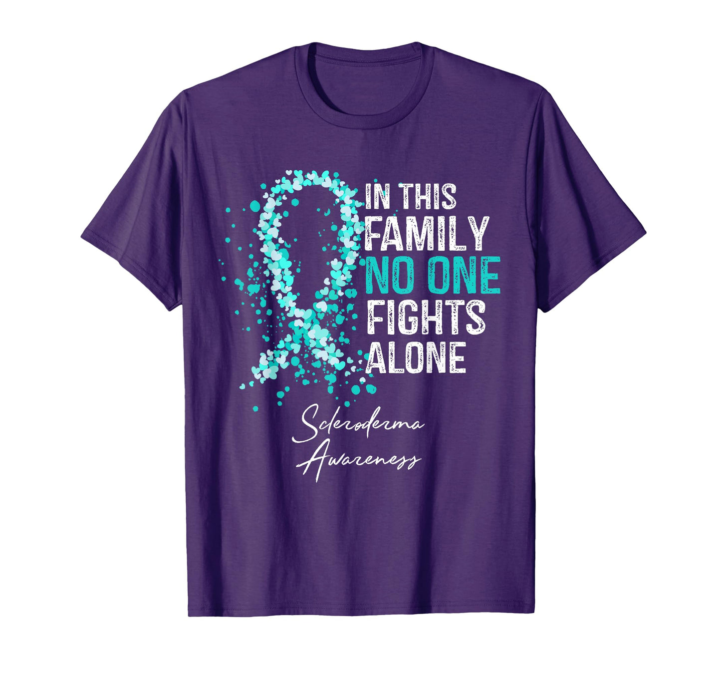 In This Family No One Fights Alone Shirt Scleroderma Gift T-Shirt