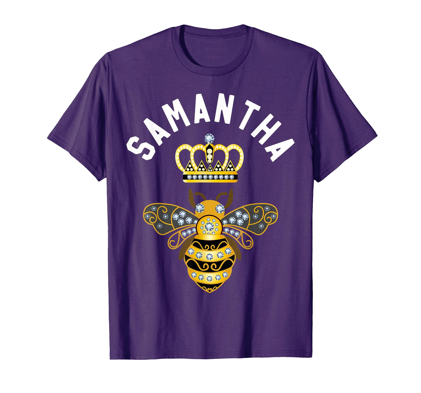 Samantha Name Samantha Birthday Queen Crown Bee Samantha T-Shirt