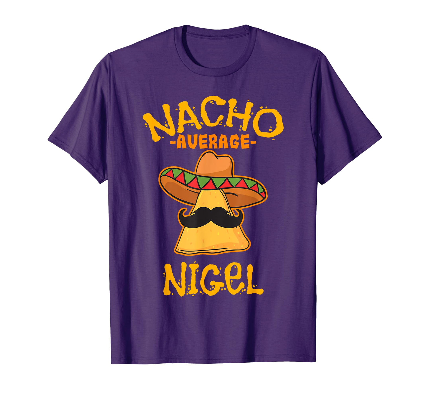 Nacho Average Nigel Personalized Name Funny Taco T-Shirt