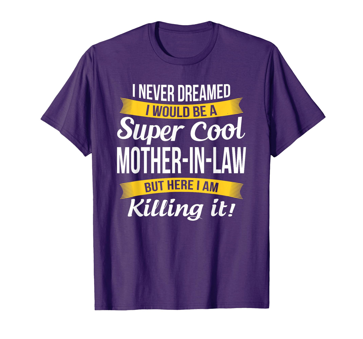 Mother in Law Tshirt Funny Gift T-Shirt