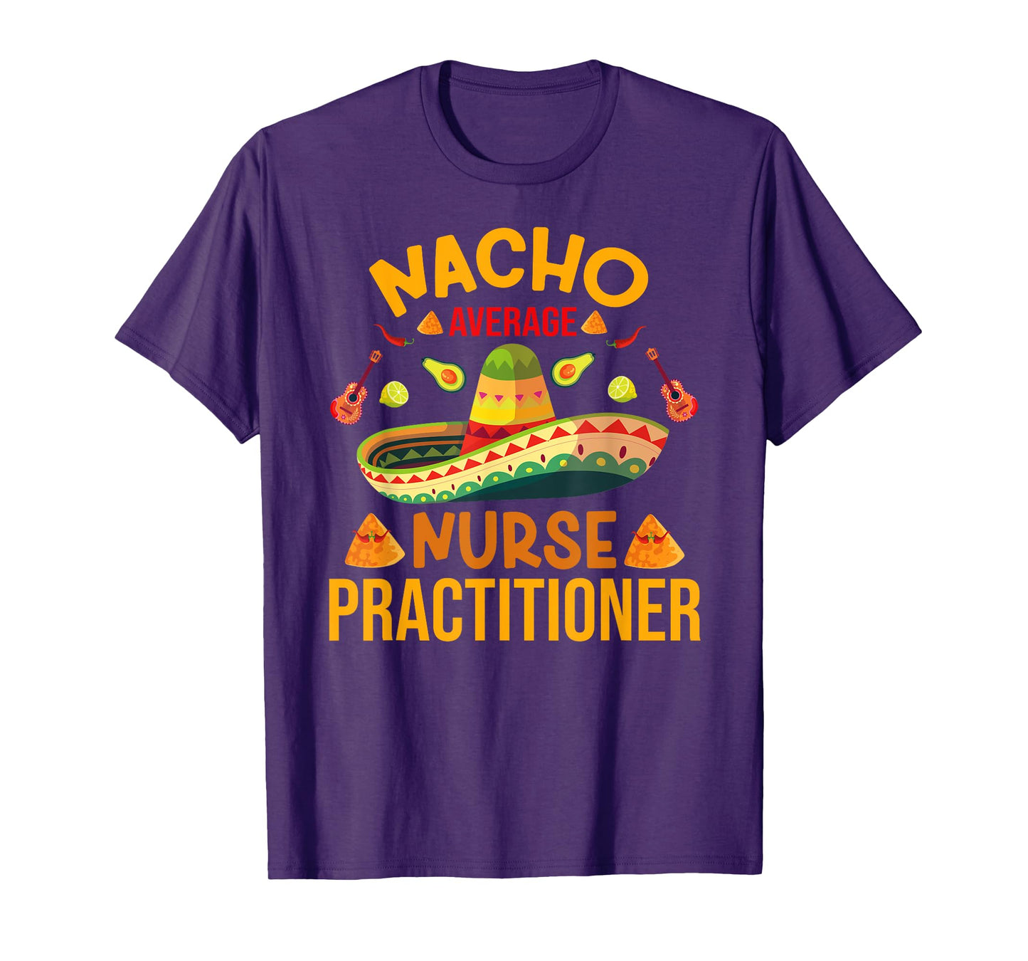 Mexican Cinco de Mayo Nacho Average RN Nurse Practitioner T-Shirt