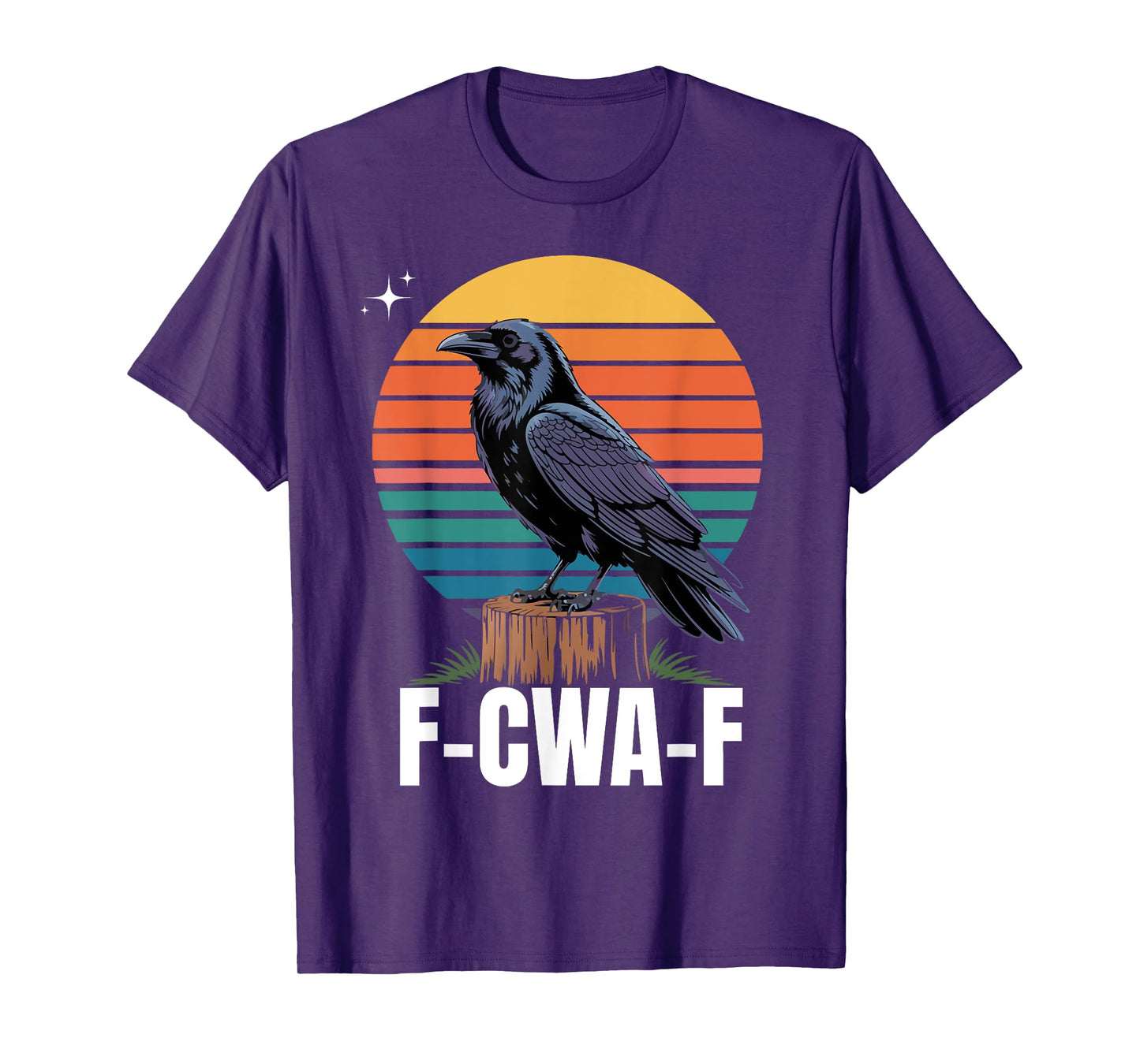 Funny Retro F-Caw-F Black Bird Crow, Crow Bird lovers T-Shirt