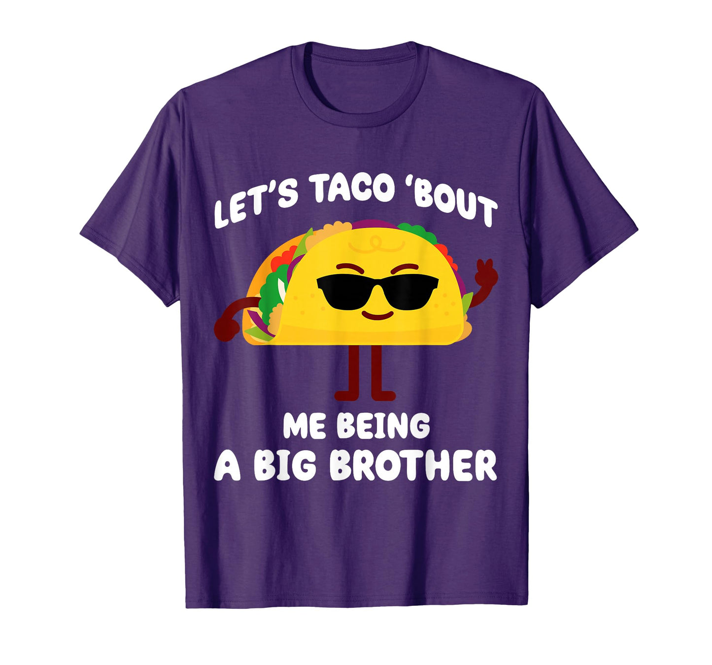 Let's Taco bout me being a Big Brother Announcement Funny T-Shirt