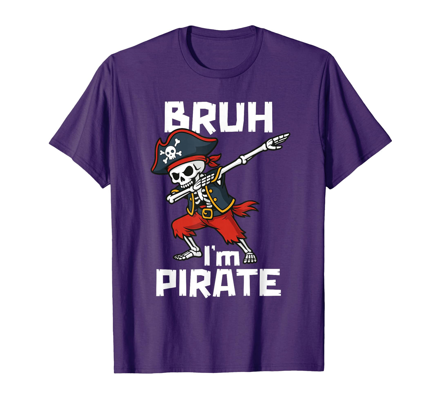 Bruh Pirate Lazy Dabbing Skull Pretend I'm a Pirate Costume T-Shirt