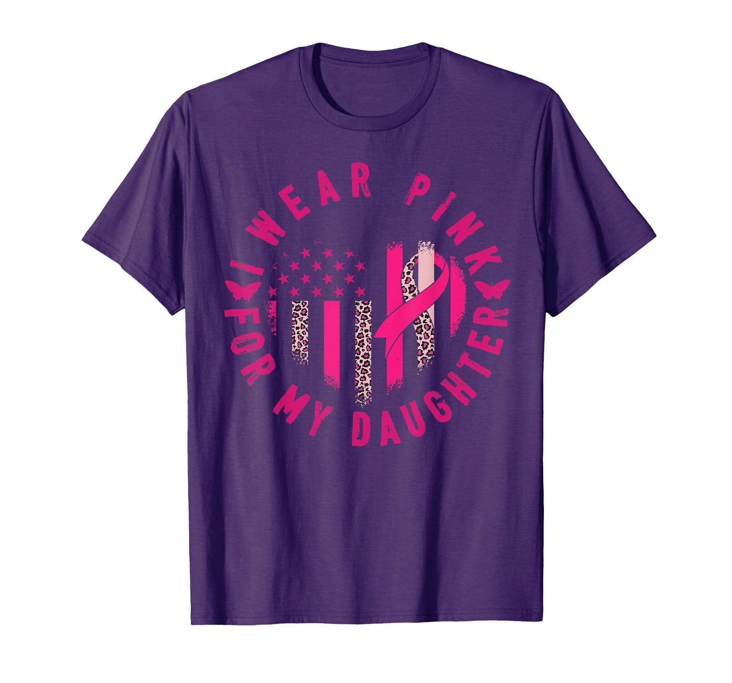 I Wear Pink for My Daughter Ribbon Breast Cancer for Women T-Shirt