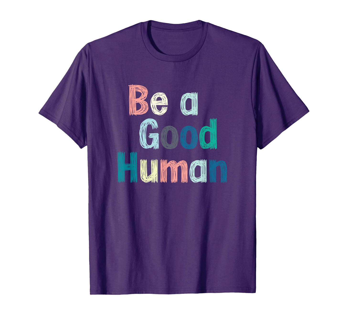 Be a good person, be nice, kind, clothes T-Shirt