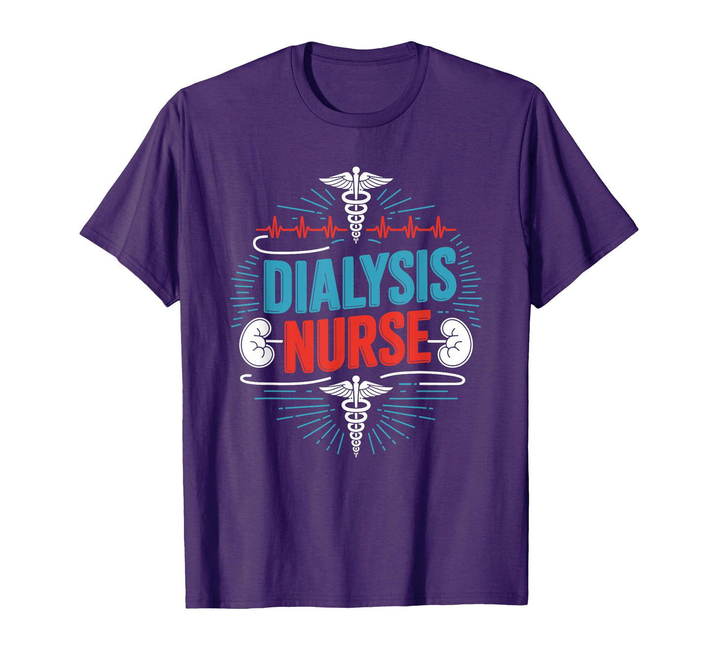 Dialysis Nurse, Kidney Dialysis Technician Dialysis Tech T-Shirt