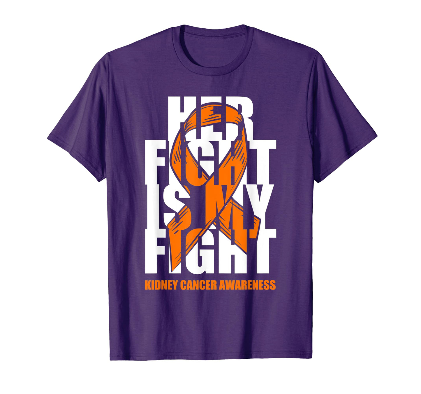 Kidney Cancer Awareness Month Orange Ribbon Her Fight Gift T-Shirt
