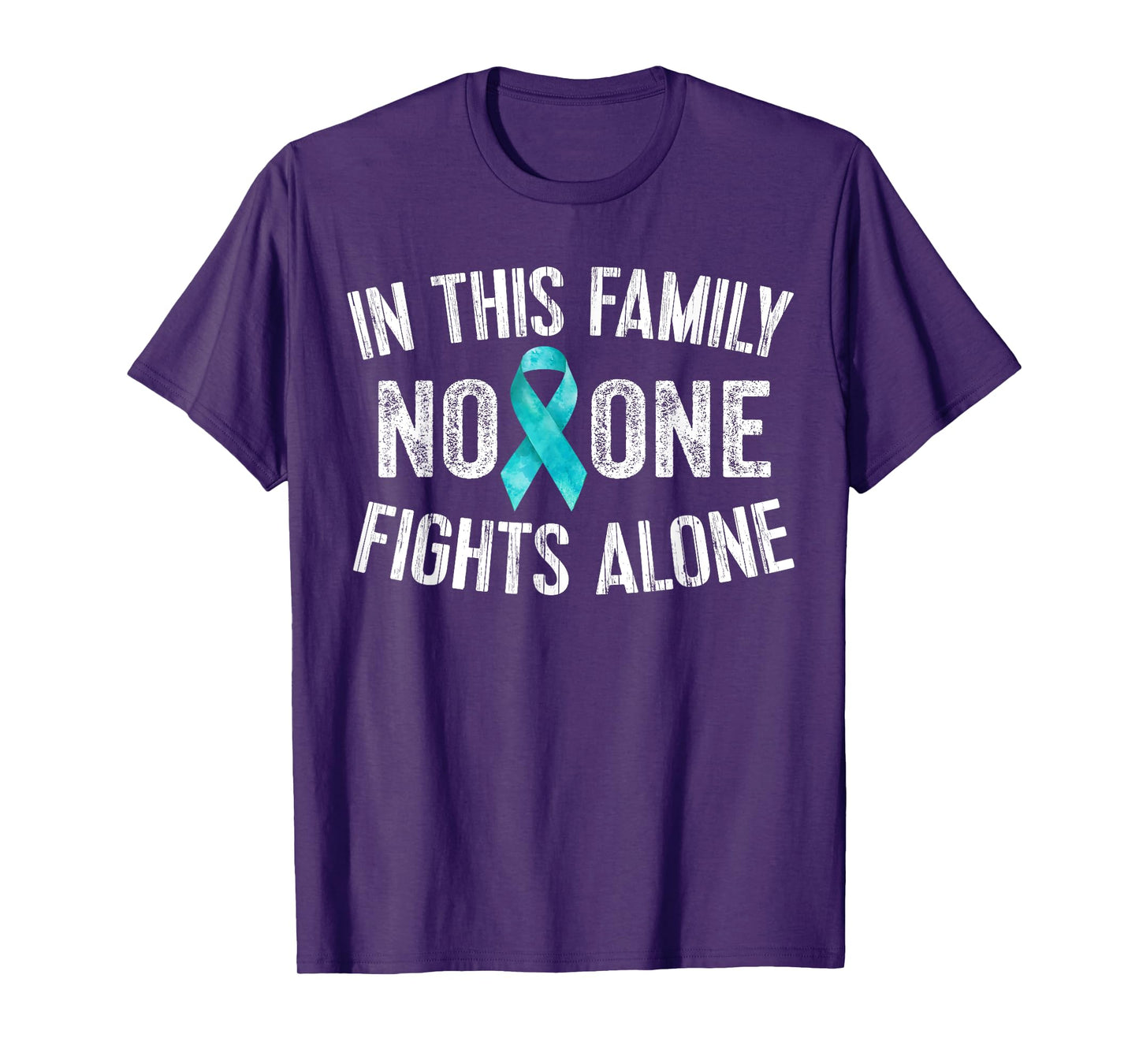 In This Family No One Fights Alone T-Shirt Teal Ribbon Gifts T-Shirt
