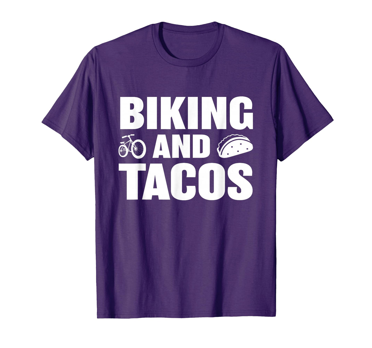 Biking and Tacos, Funny Food, Tacos and Biking Gifts T-Shirt
