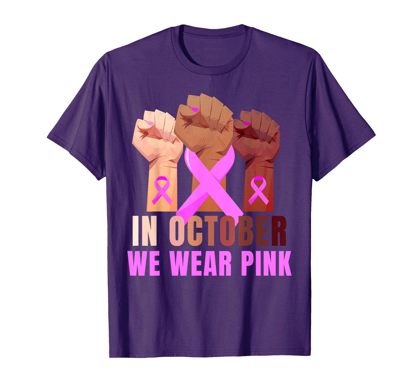 Breast Cancer Awareness Month Womens Pink Fist Raise Fight T-Shirt